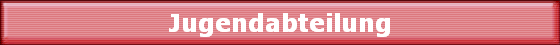 Jugendabteilung